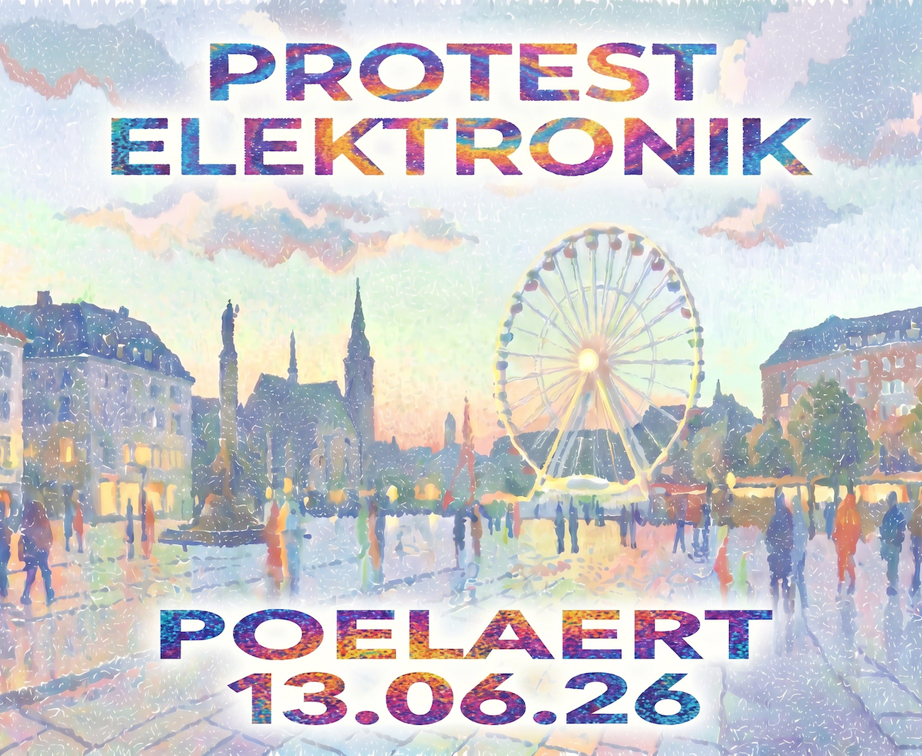 Protest Elektronik Poelaert at noon