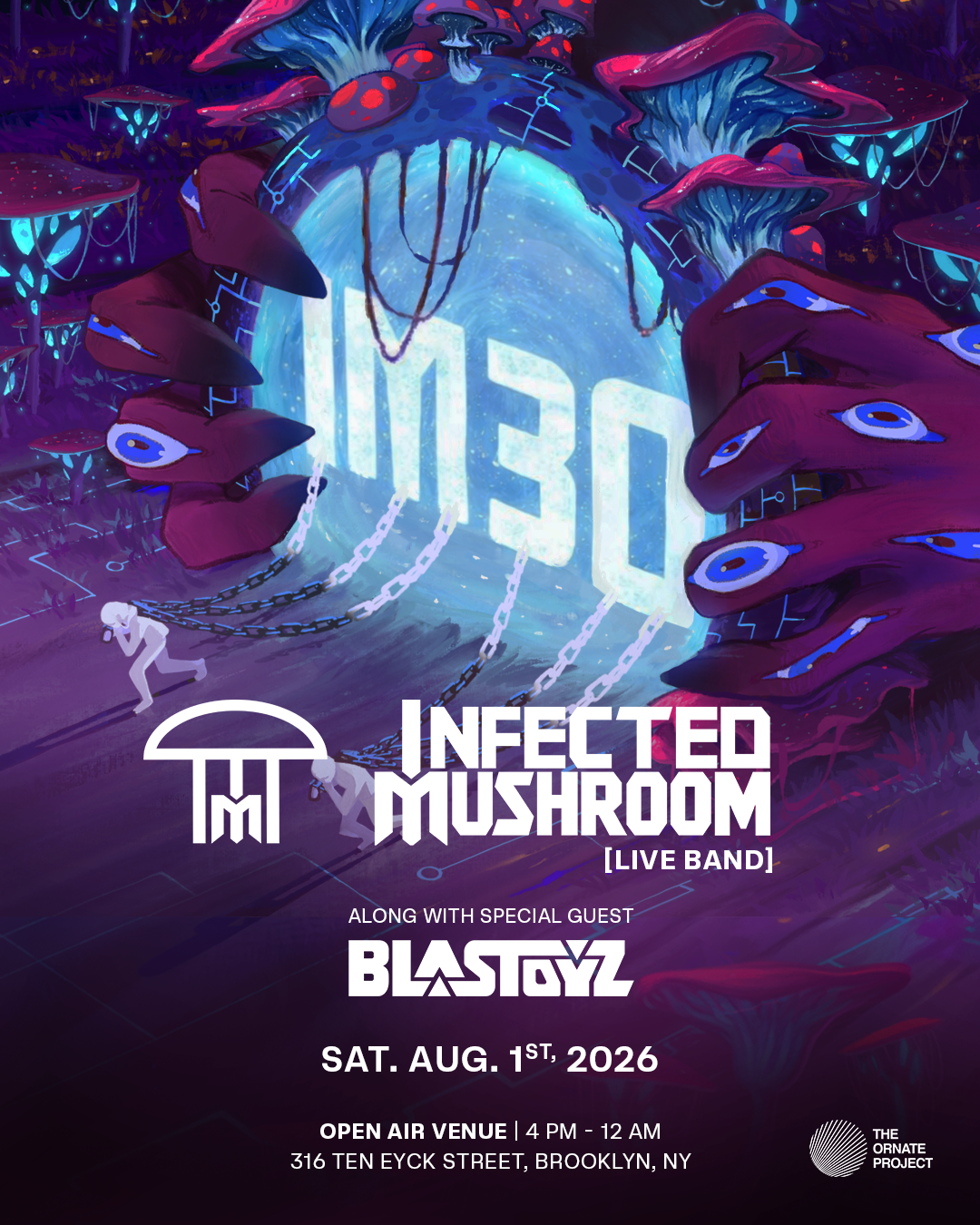The Ornate Project with Infected Mushroom (live) + Blastoyz