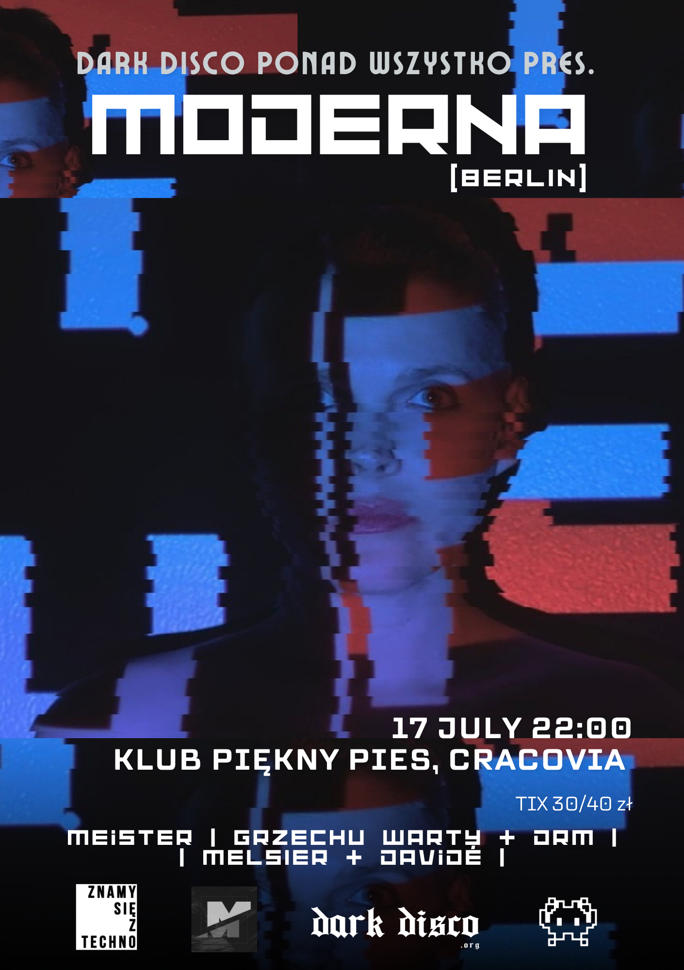 Dark Disco Ponad Wszystko pres. Moderna — Piękny Pies, Краків