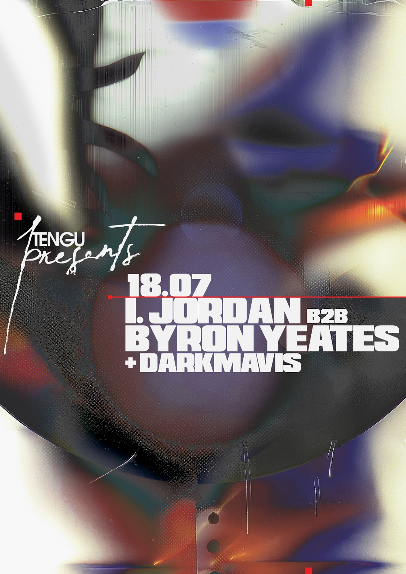 Tengu presents: I. JORDAN & Byron Yeates + darkmavis