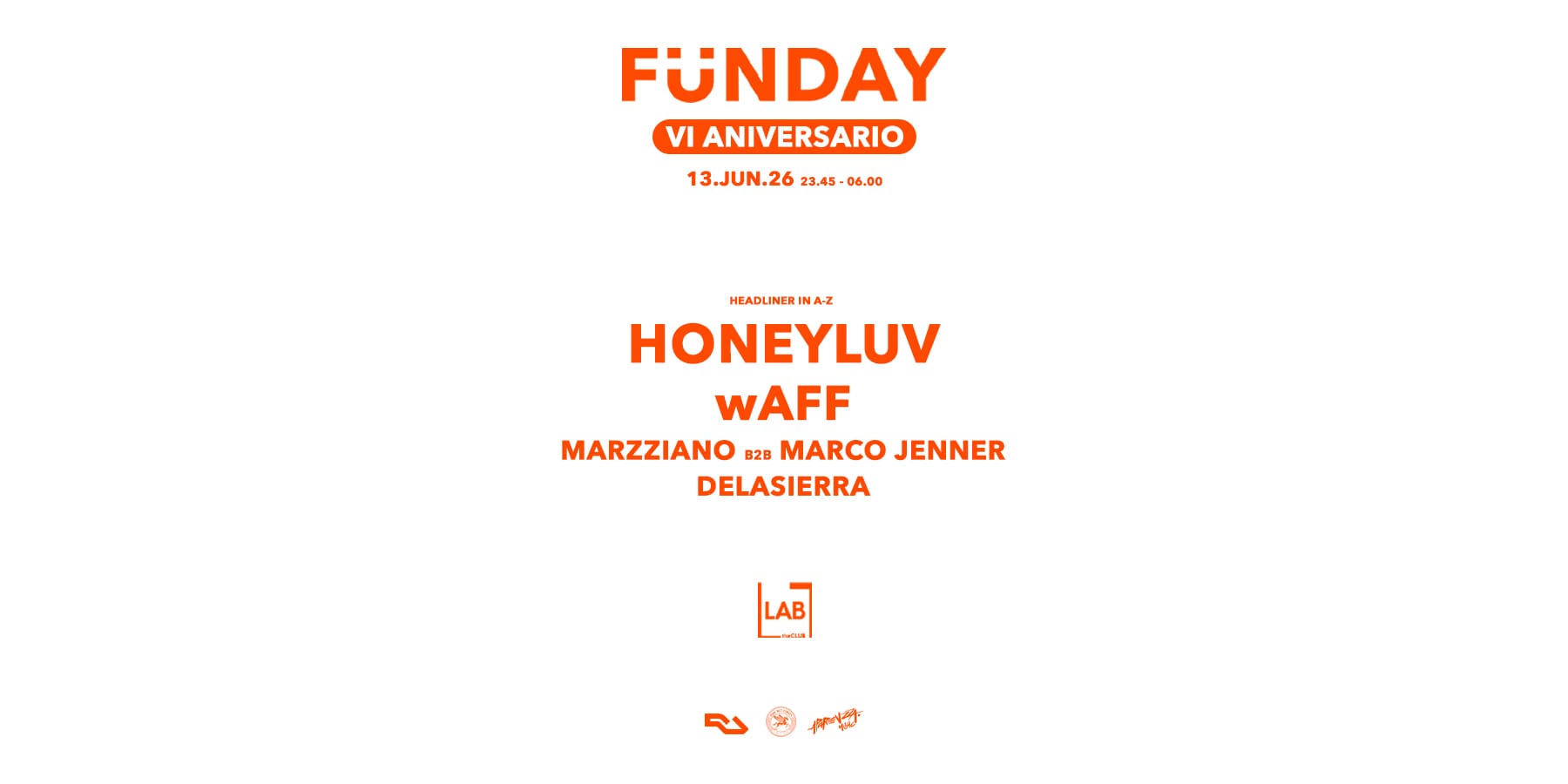 FÜNDAY VI ANIVERSARIO w/ HoneyLuv + wAFF (LAST 33 FREE TICKETS)