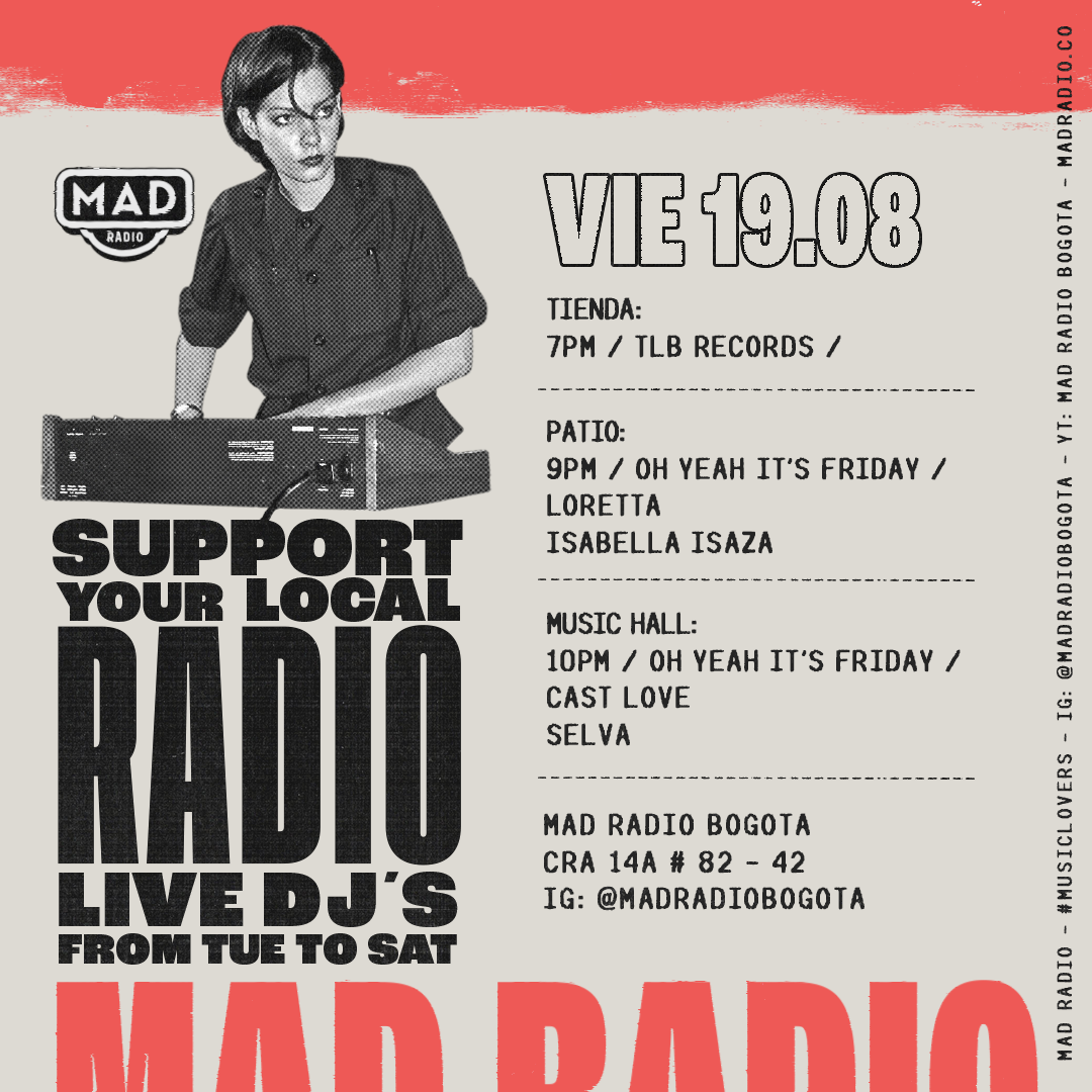 Mad Radio - Programación Semanal ( ) at Mad Radio Bogotá, Bogotá