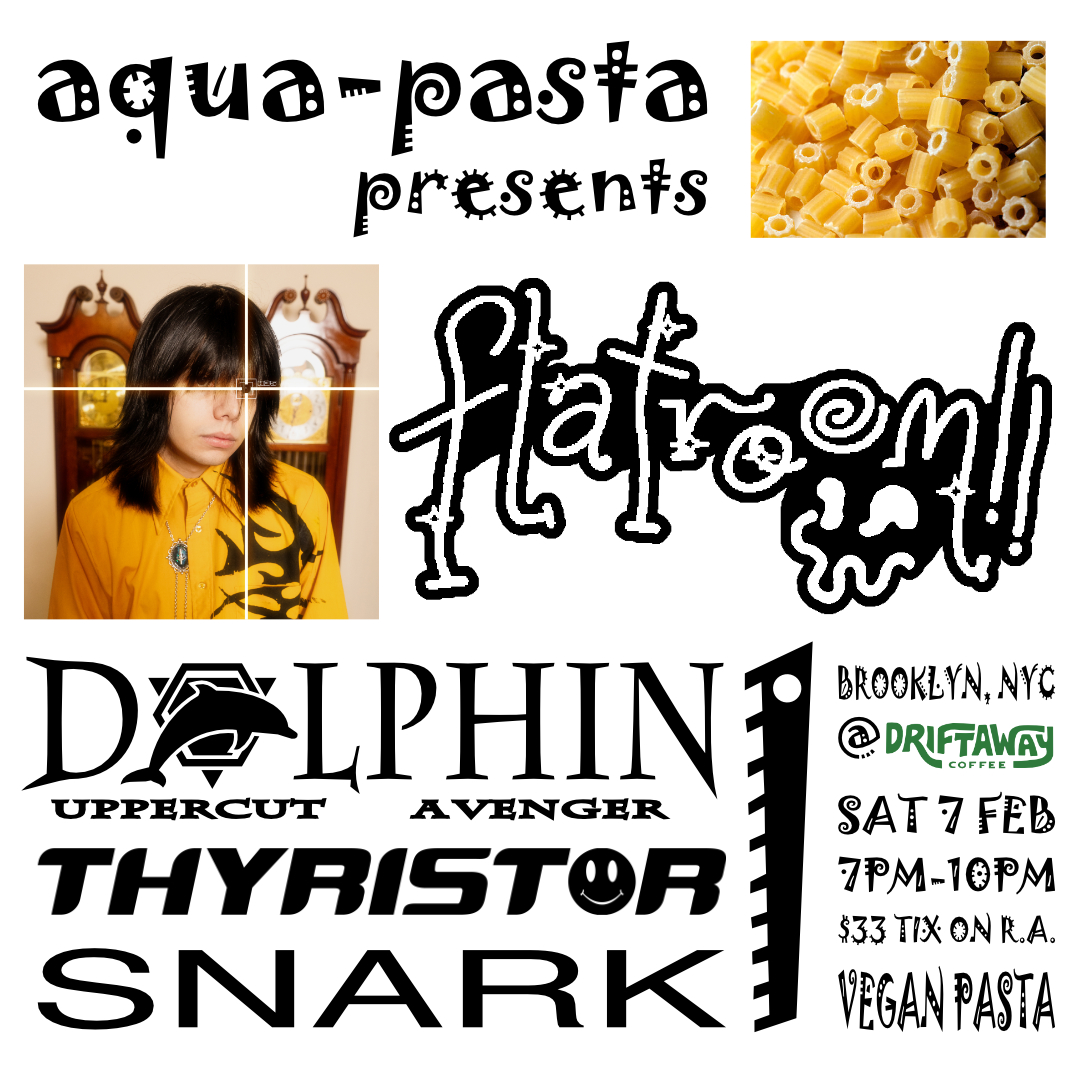 aqua-pasta presents: flatroom