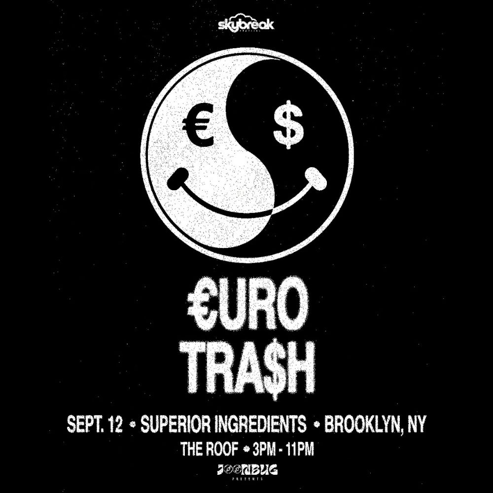 Yellow Claw presents: Euro Trash on the Roof 9/12 - Superior Ingredients