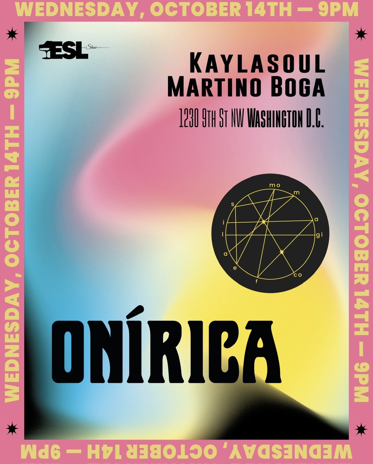 ONÍRICA with KayLaSoul & Martino Boga at ESL