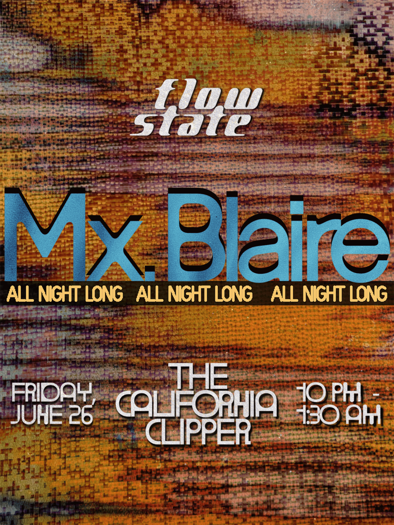 Flow State with Mx. Blaire (ALL NIGHT LONG)