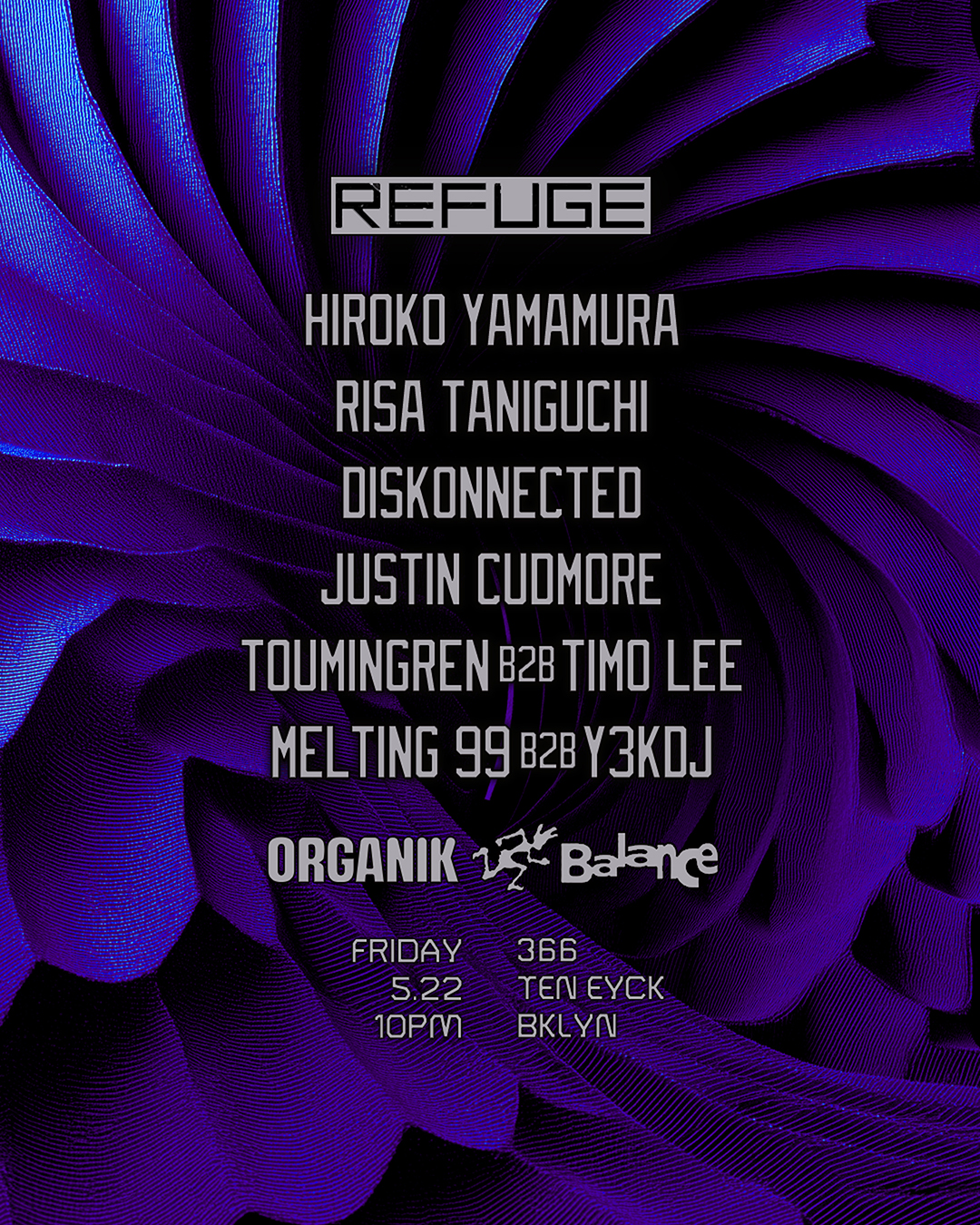 Refuge Friday: Balance + Organik with Hiroko Yamamura, Risa Taniguchi + more