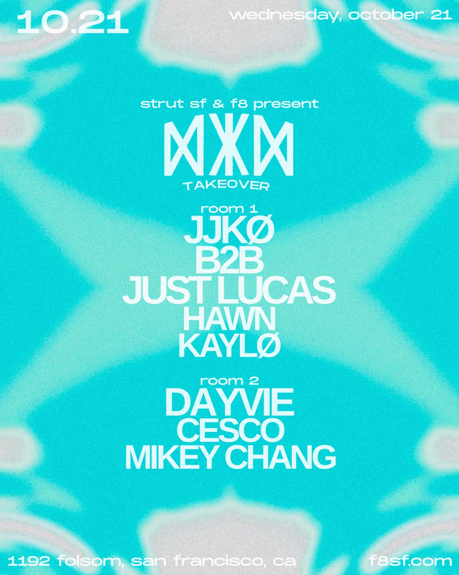 Strut SF and F8 present NYX takeover with JJKØ and Just Lucas