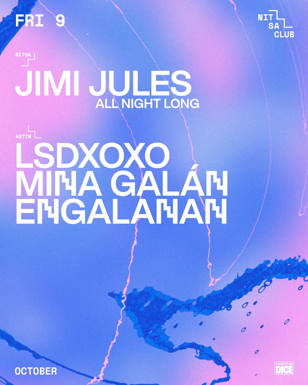 Jimi Jules All Night Long / LSDXOXO · Mina Galán · ENGALANAN