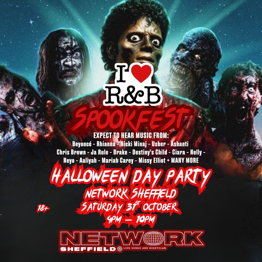 I Love R&B Spookfest Halloween Day Party Sheffield
