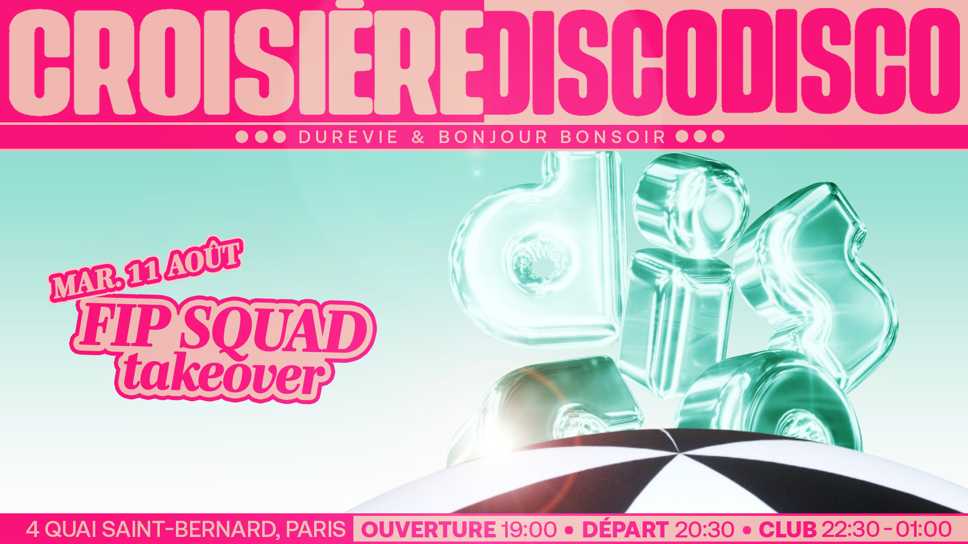 DISCO DISCO CROISIÈRE: Fip Squad (takeover)