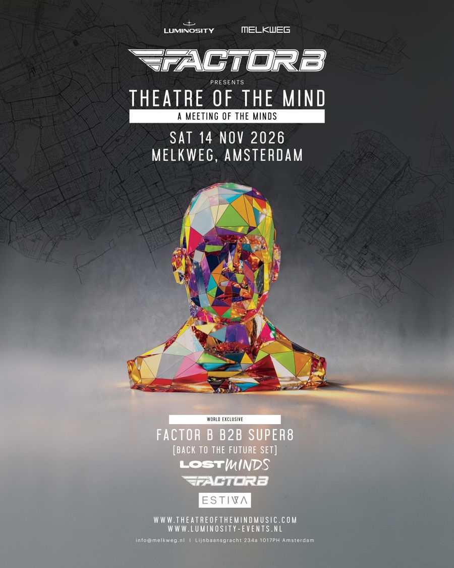 Factor B x Theatre of the Mind: Meeting of the Minds – Melkweg