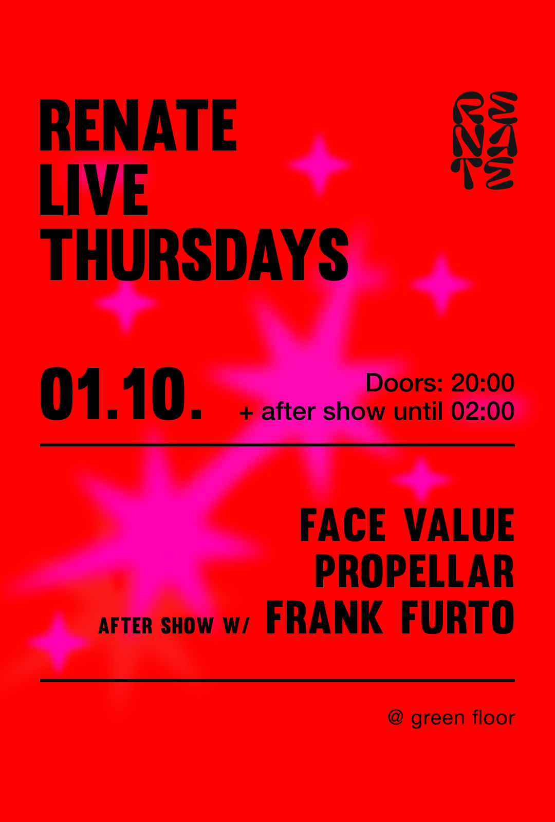 Renate LIVE: Face Value & Propellar