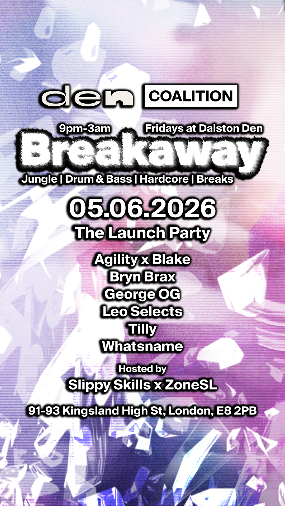 Breakaway: The Launch Party - FREE ENTRY BEFORE 11.30PM - Jungle, Drum & Bass and Breaks
