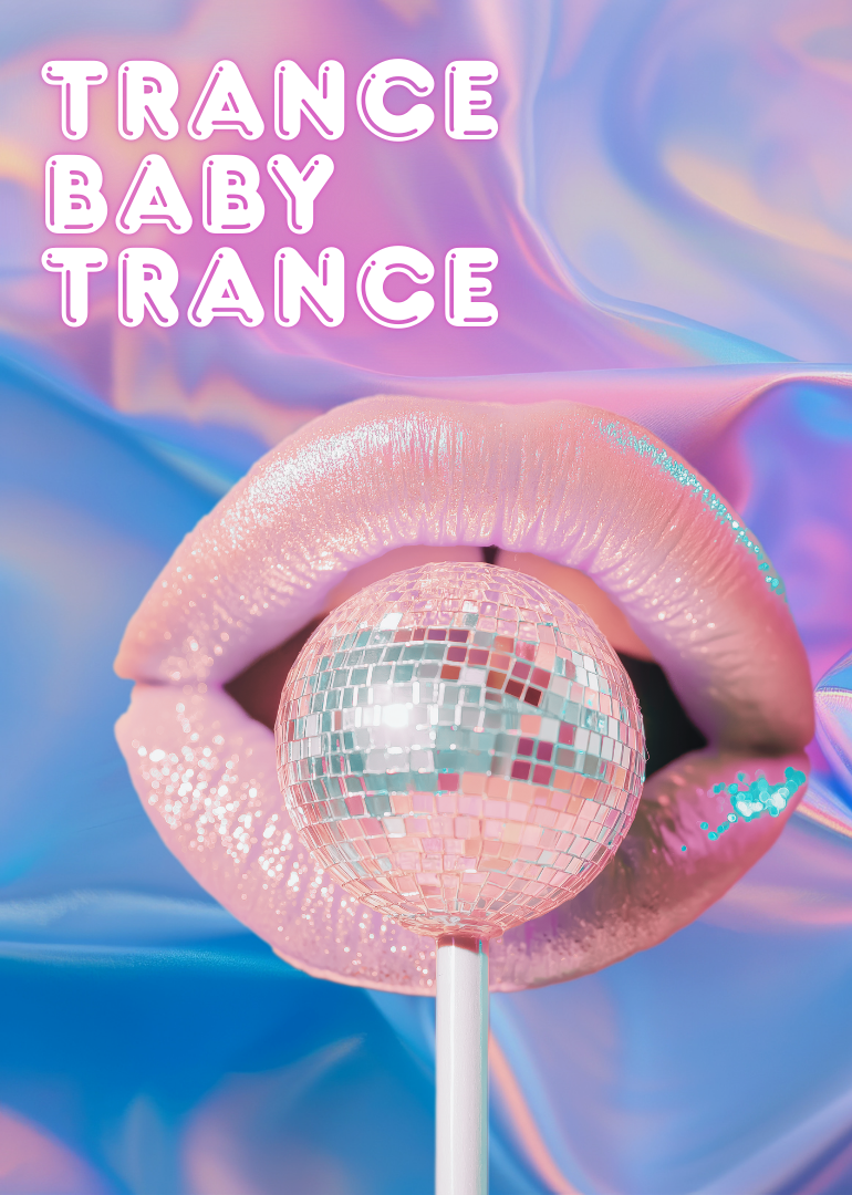 Trance Baby Trance – Kinky Trance Party