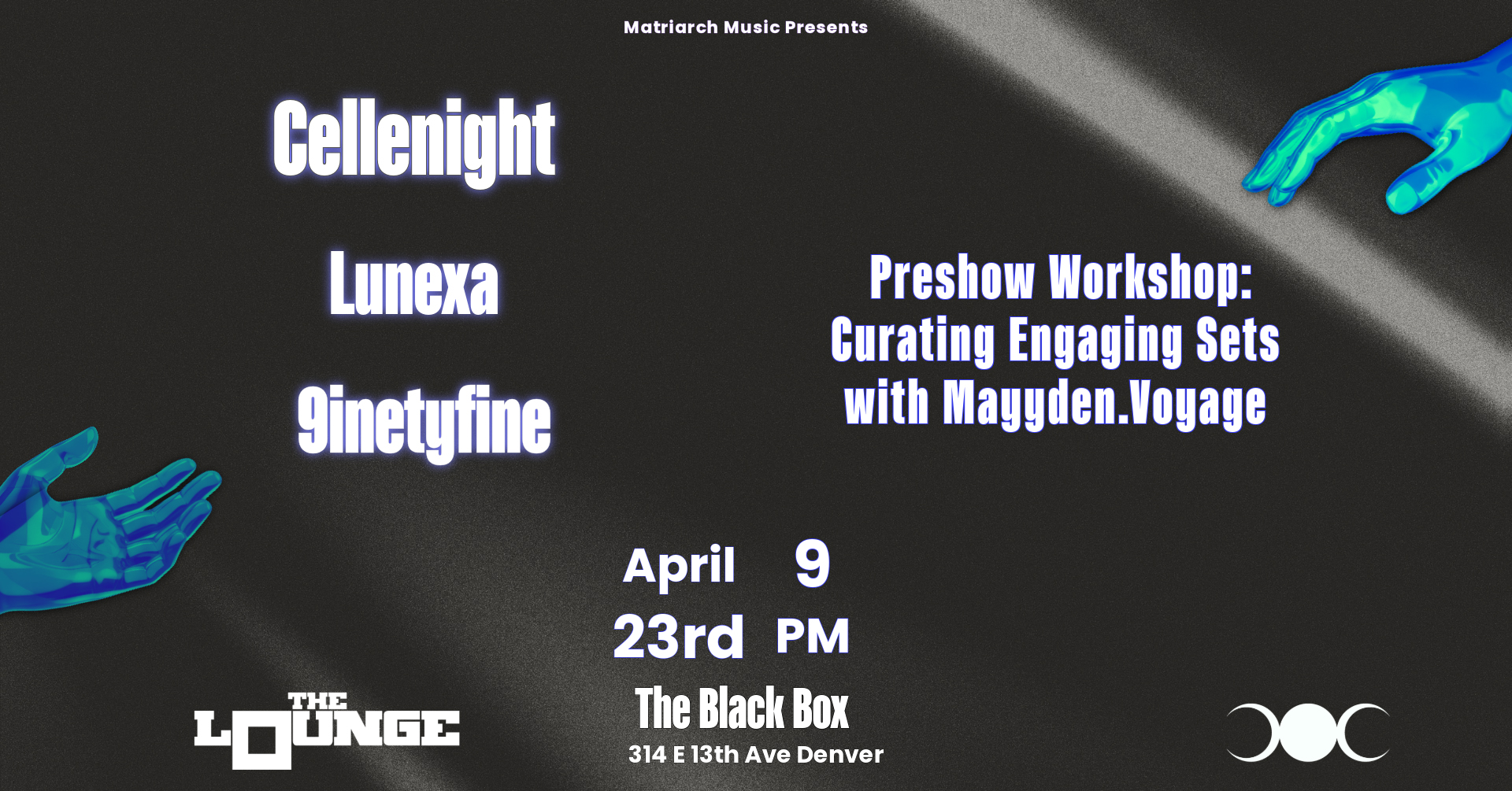 Matriarch Music presents: Cellenight