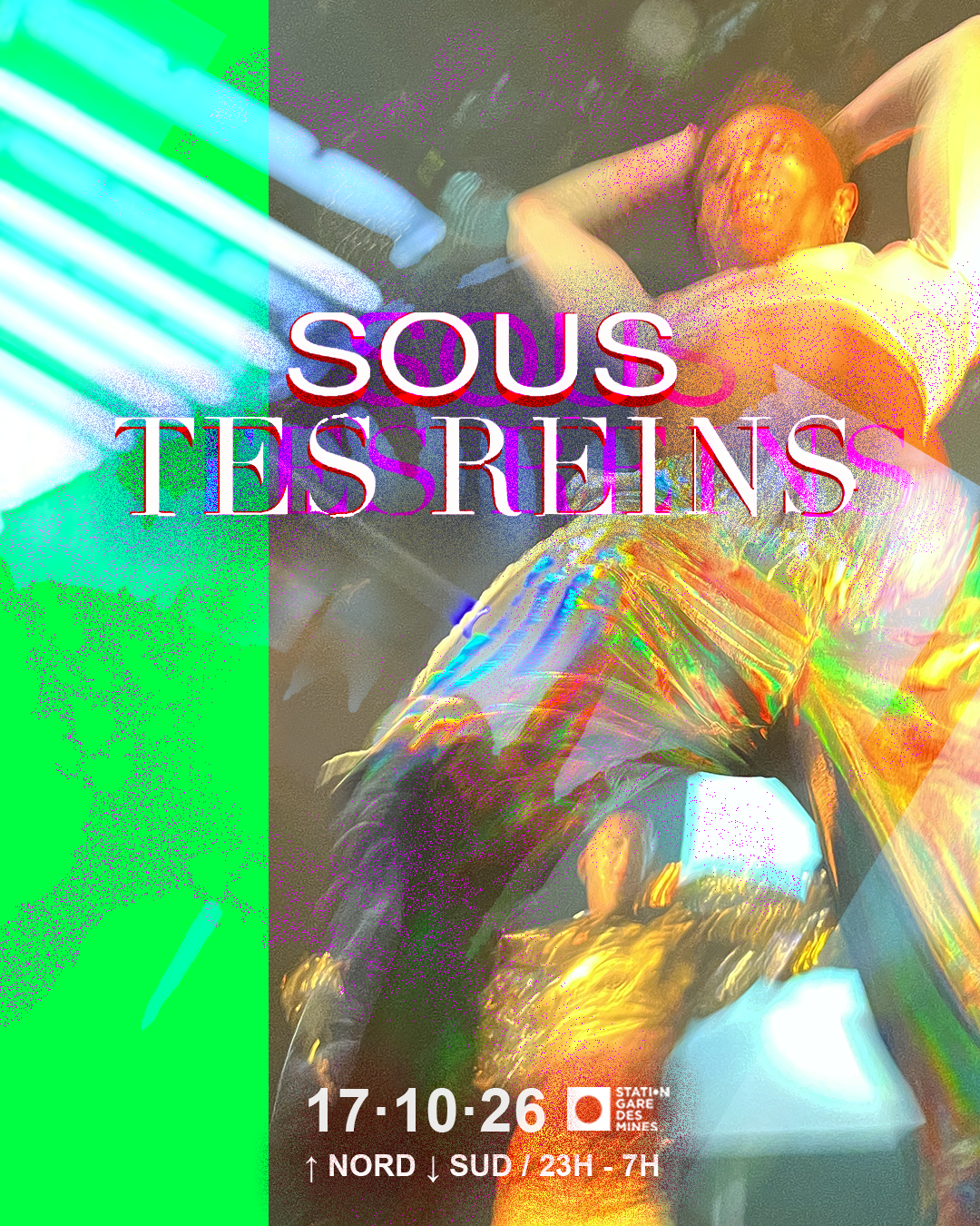 Sous Tes Reins : Nord + Sud