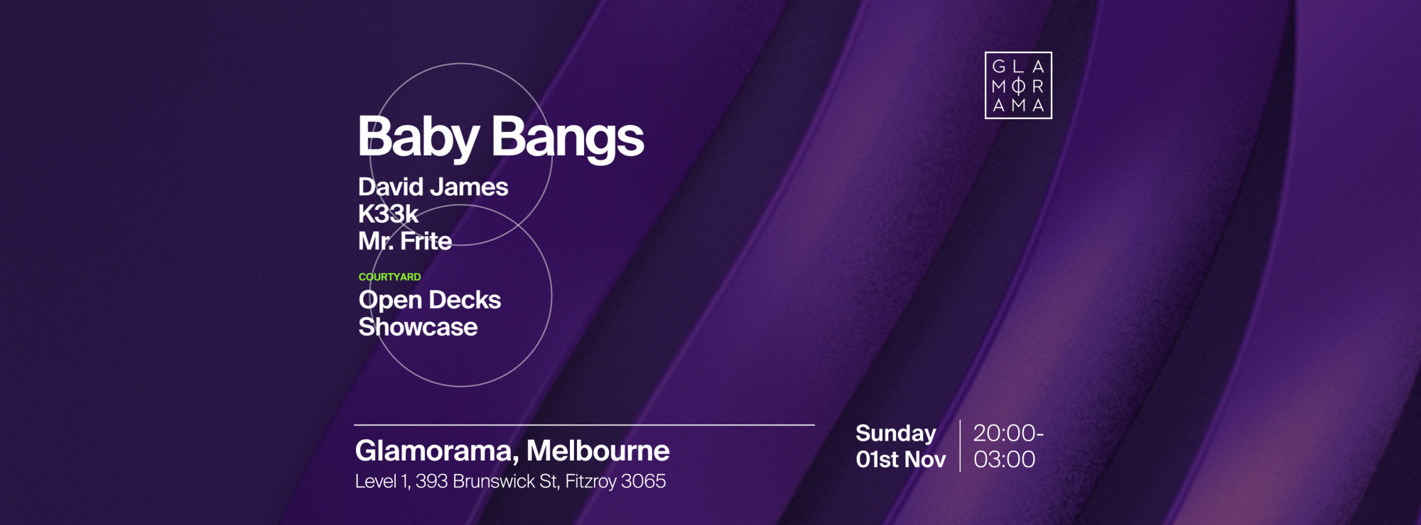 Cup Sunday at Glam feat. Baby Bangs + Open Decks Showcase