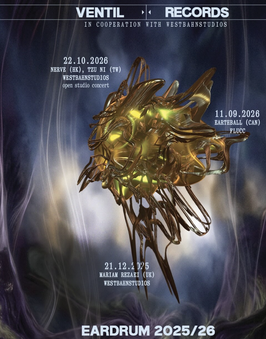 Ventil records pres. Eardrum residency w/ Mariam Rezaie