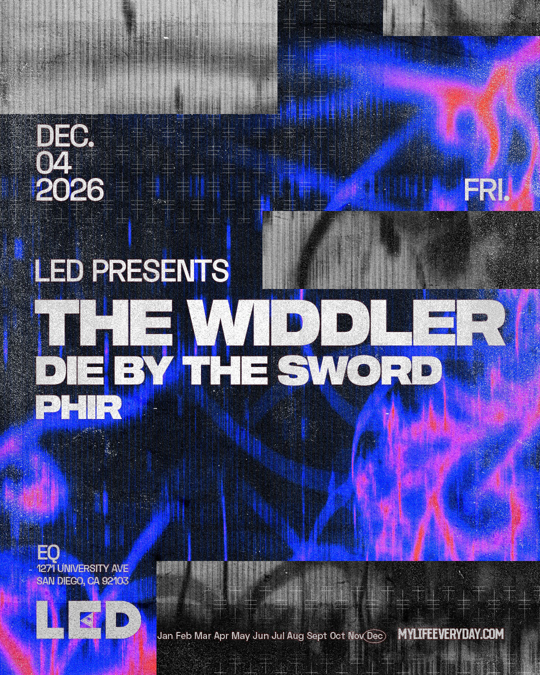 LED presents The Widdler with Die By The Sword + PHIR