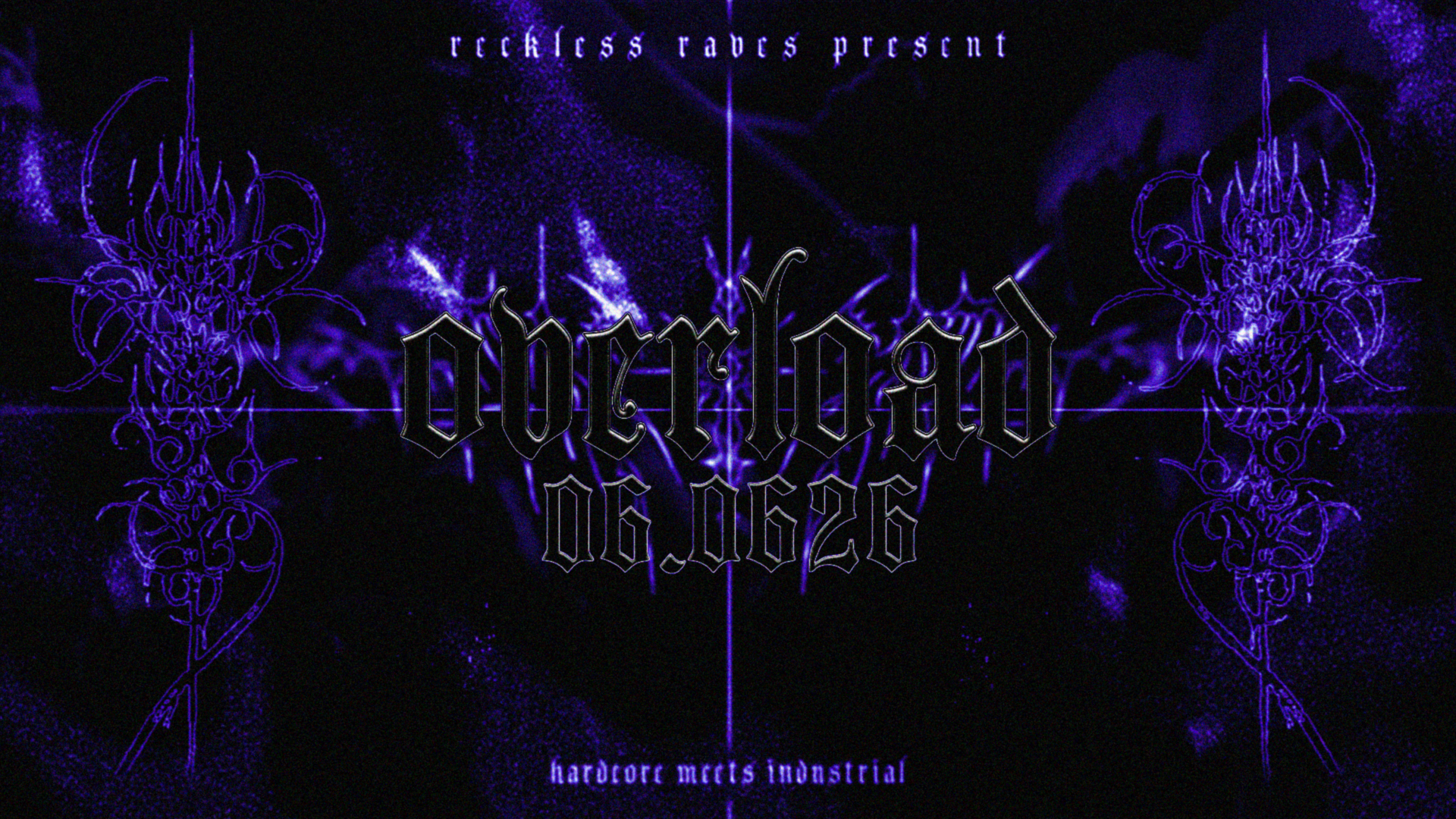 RECKLESS RAVES PRES. OVERLOAD