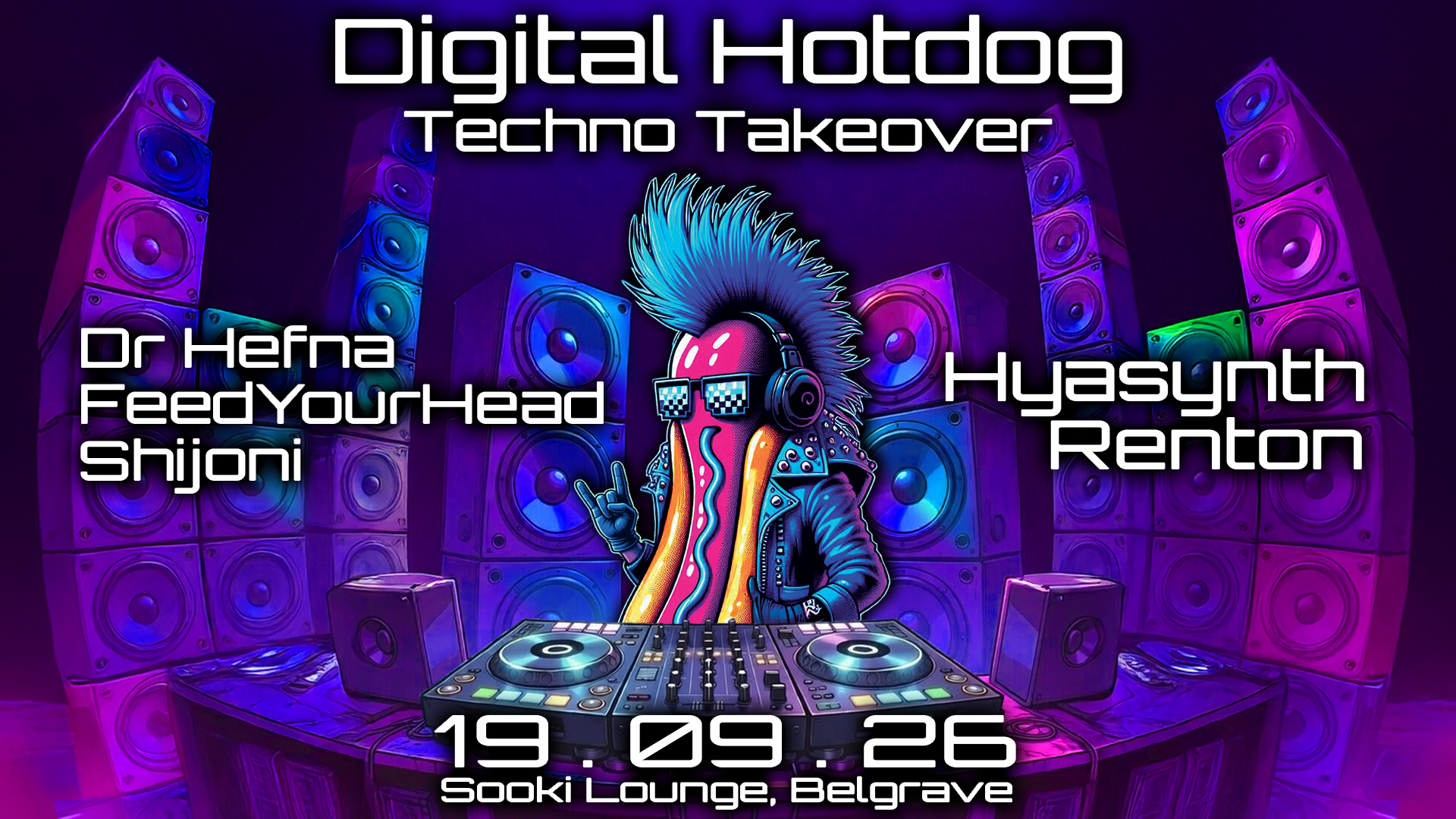 TECHNO TAKEOVER — Digital Hotdog