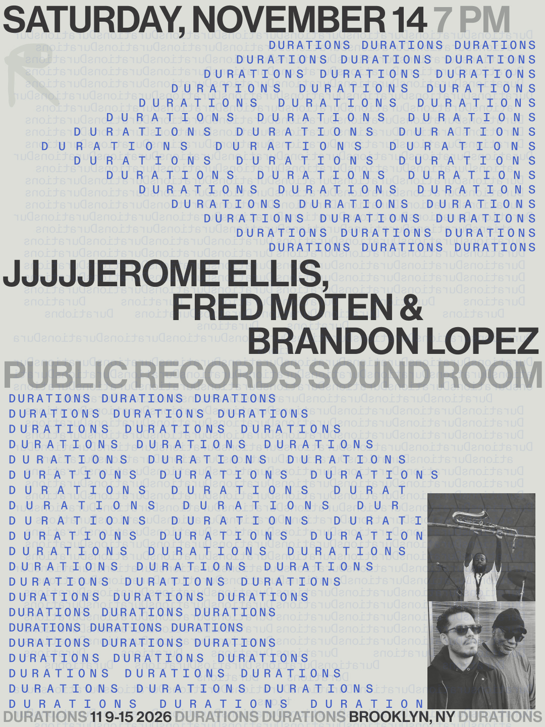 DURATIONS: JJJJJerome Ellis, Fred Moten & Brandon Lopez