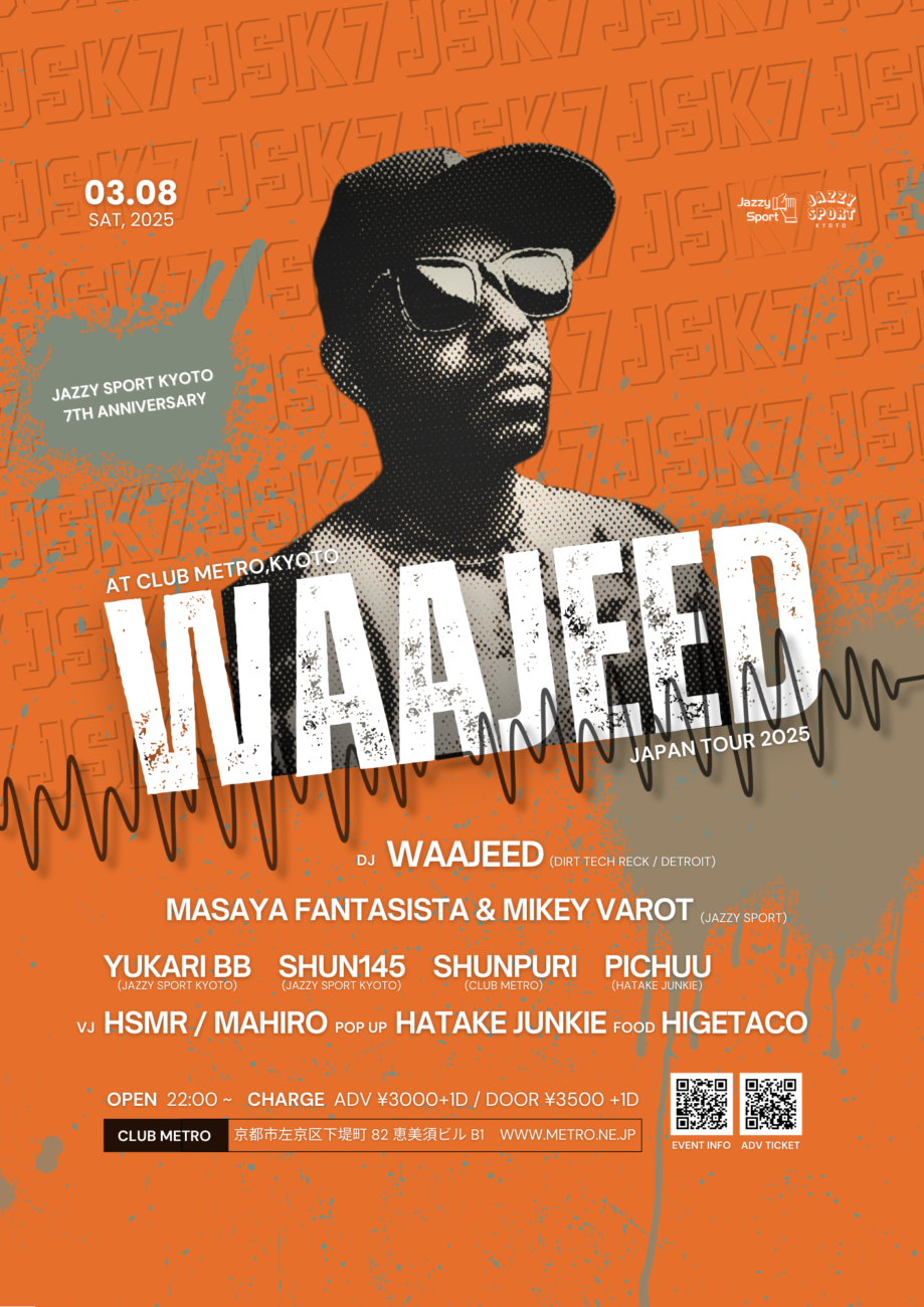 Jazzy Sport Kyoto 7th Anniversary × Waajeed JAPAN TOUR 2025