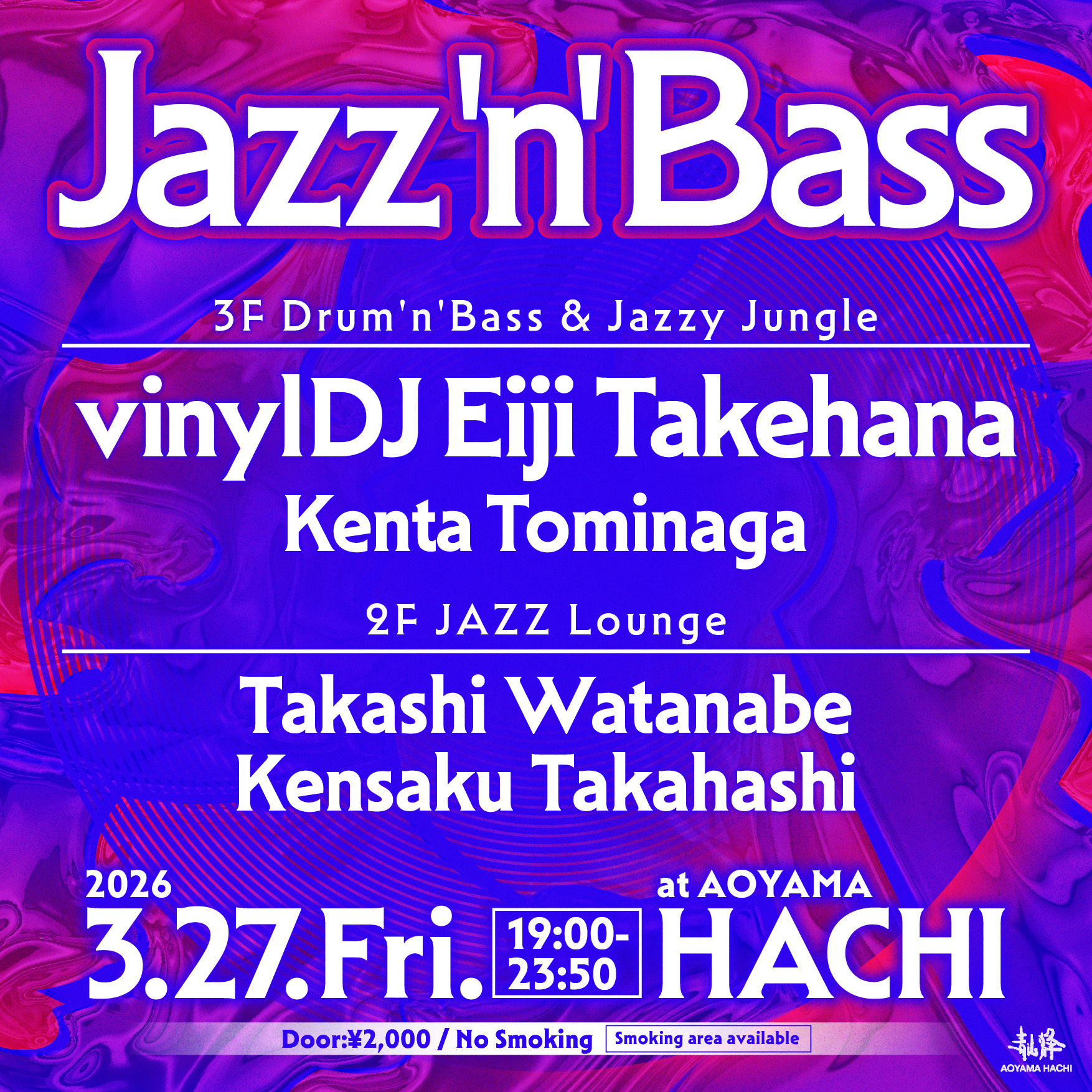 Jazz'n'Bass -Drum'n'Bass174/87 at Aoyama Hachi, Tokyo