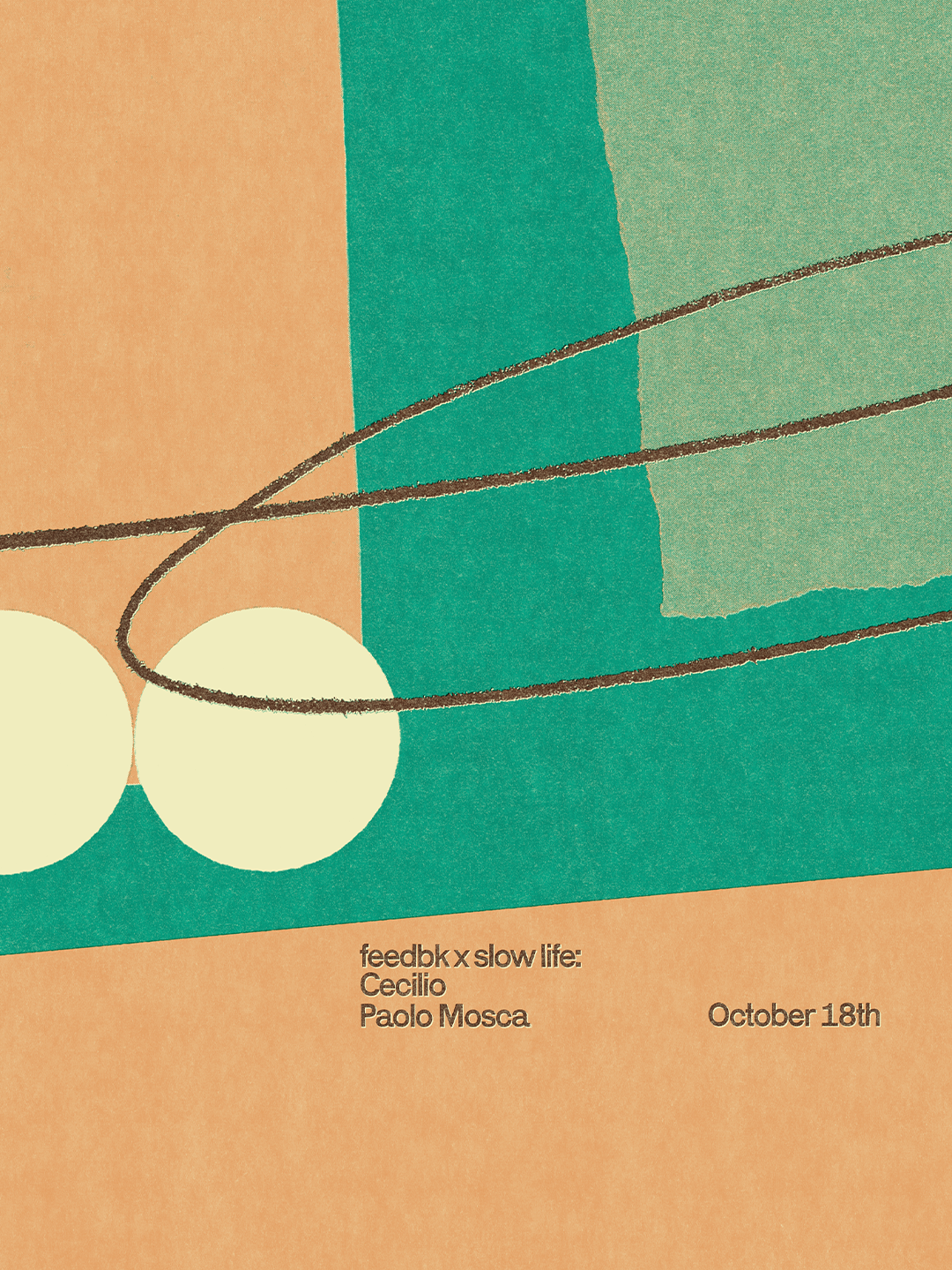 feedbk x slow life with Cecilio, Paolo Mosca