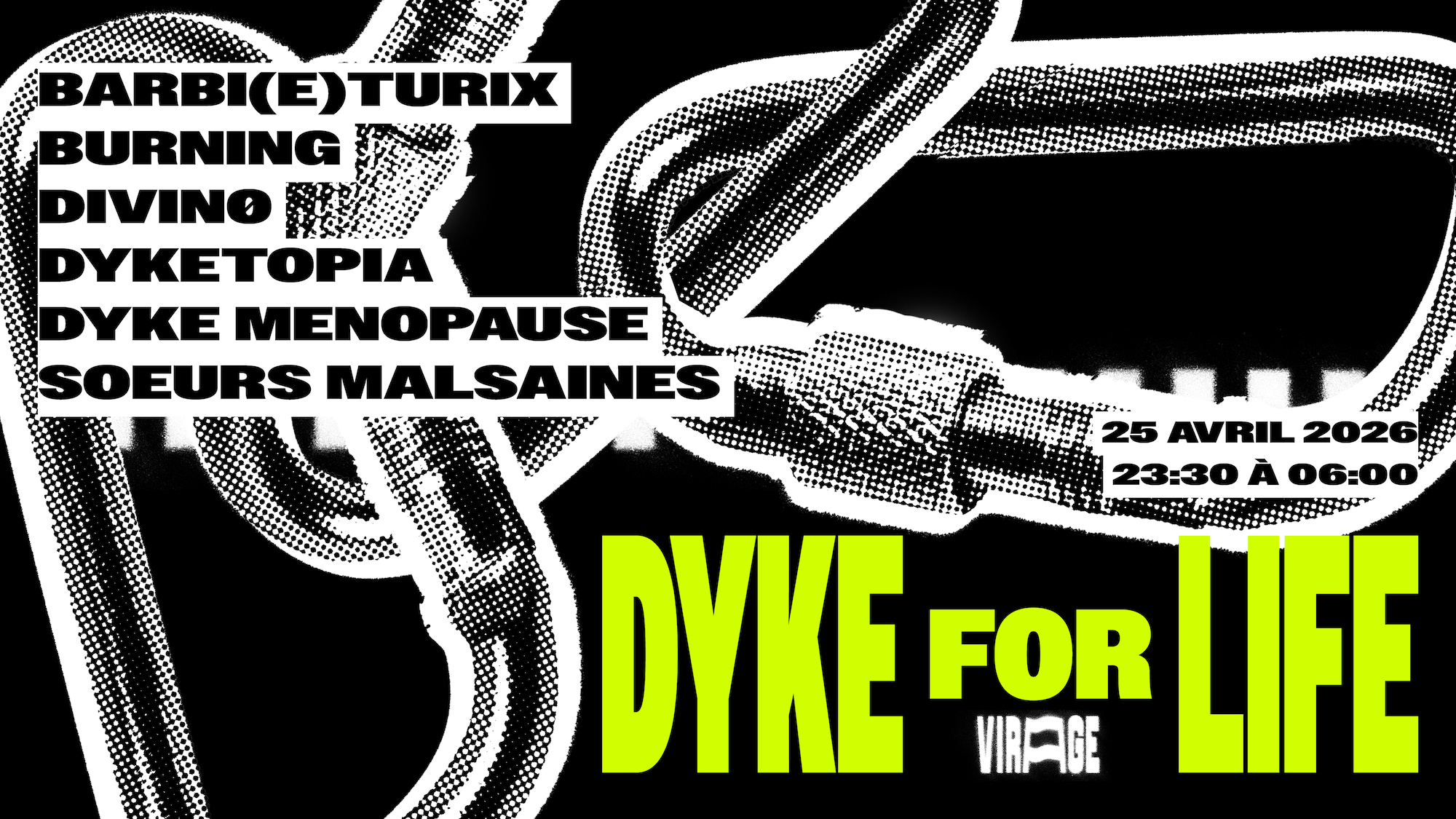 DYKE FOR LIFE: BARBI(E)TURIX, BURNING, Divin0 & MORE