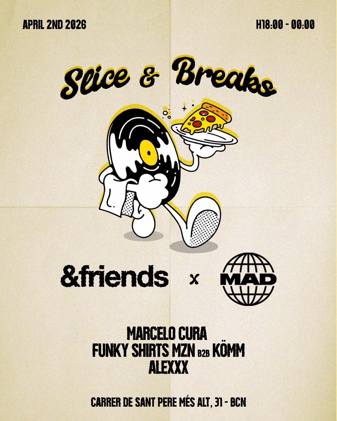(free) Mad Radio x &Friends pres. Slice&Breaks w/ Marcelo Cura, Funky Shirts MZN, Kömm, Alexxx