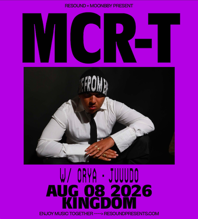 Resound & Moonbby present: MCR-T w/ Orya & Juuud0