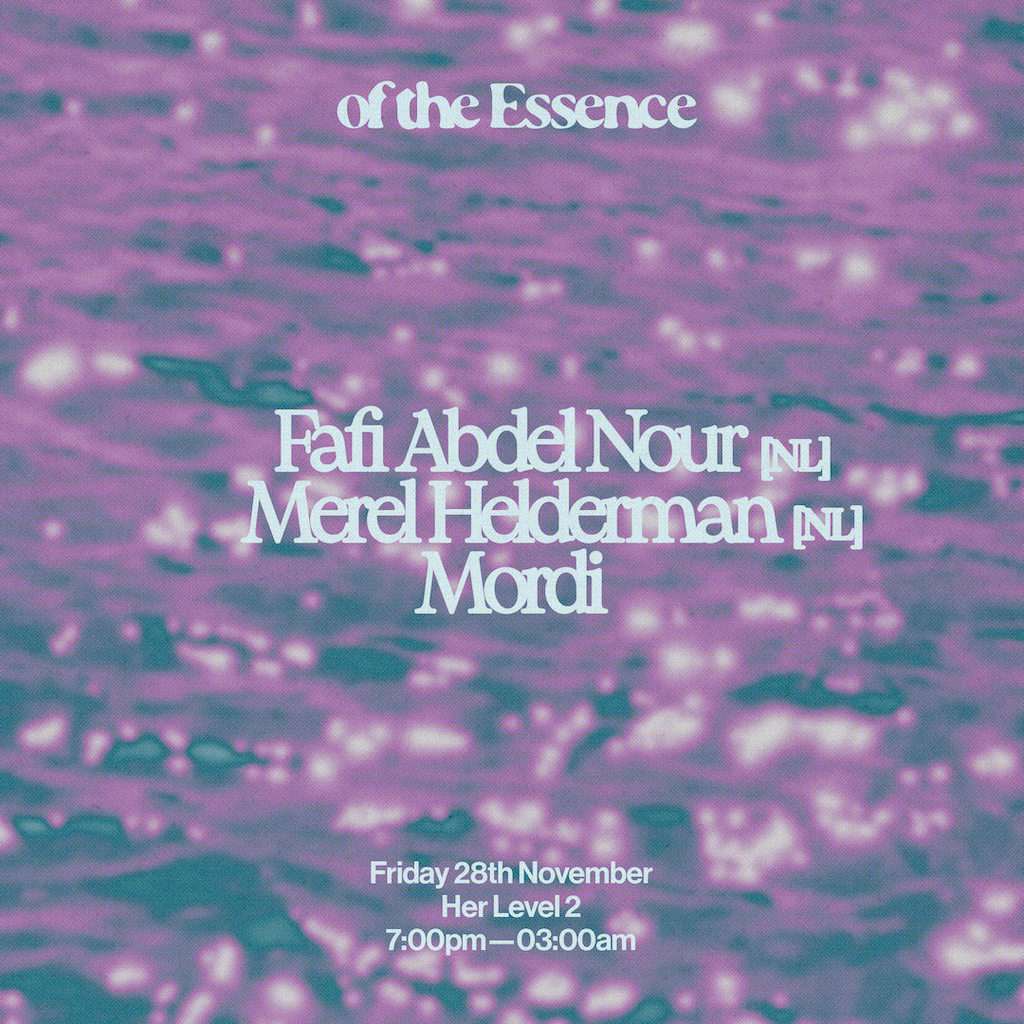 of the Essence - Fafi Abdel Nour, Merel Helderman + Mordi