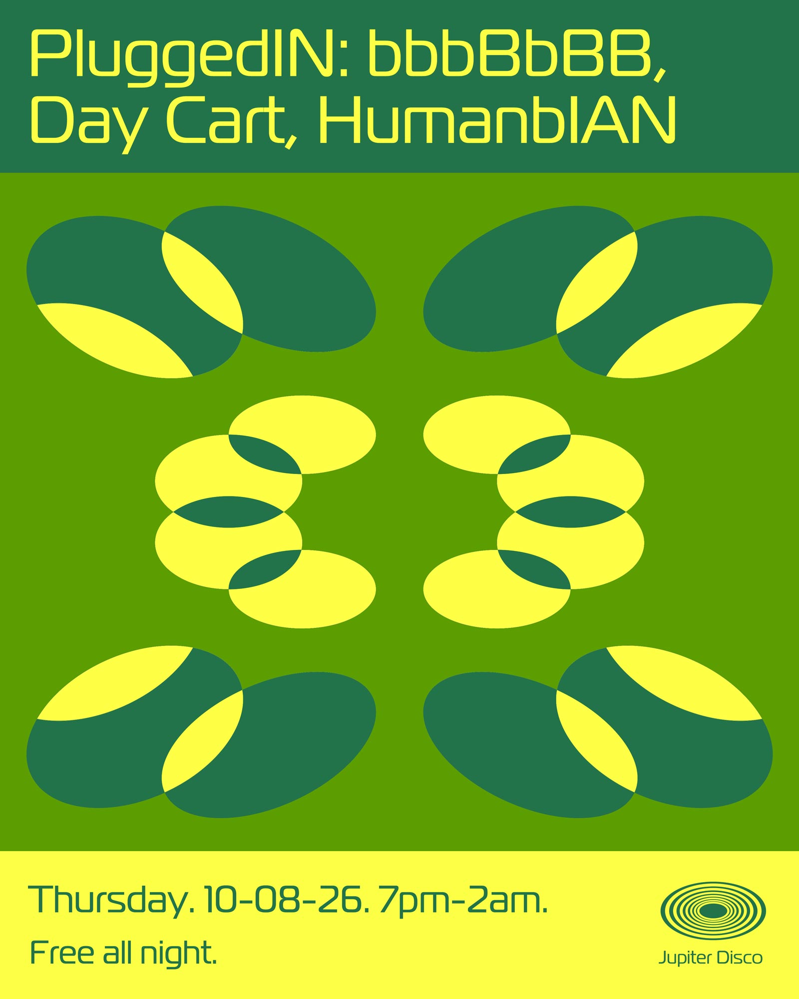 PluggedIN: bbbBbBB, Day Cart, HumanbIAN