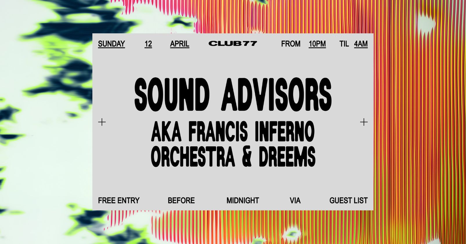 Sundays at 77: SOUND ADVISORS Aka Francis Inferno Orchestra & Dreems