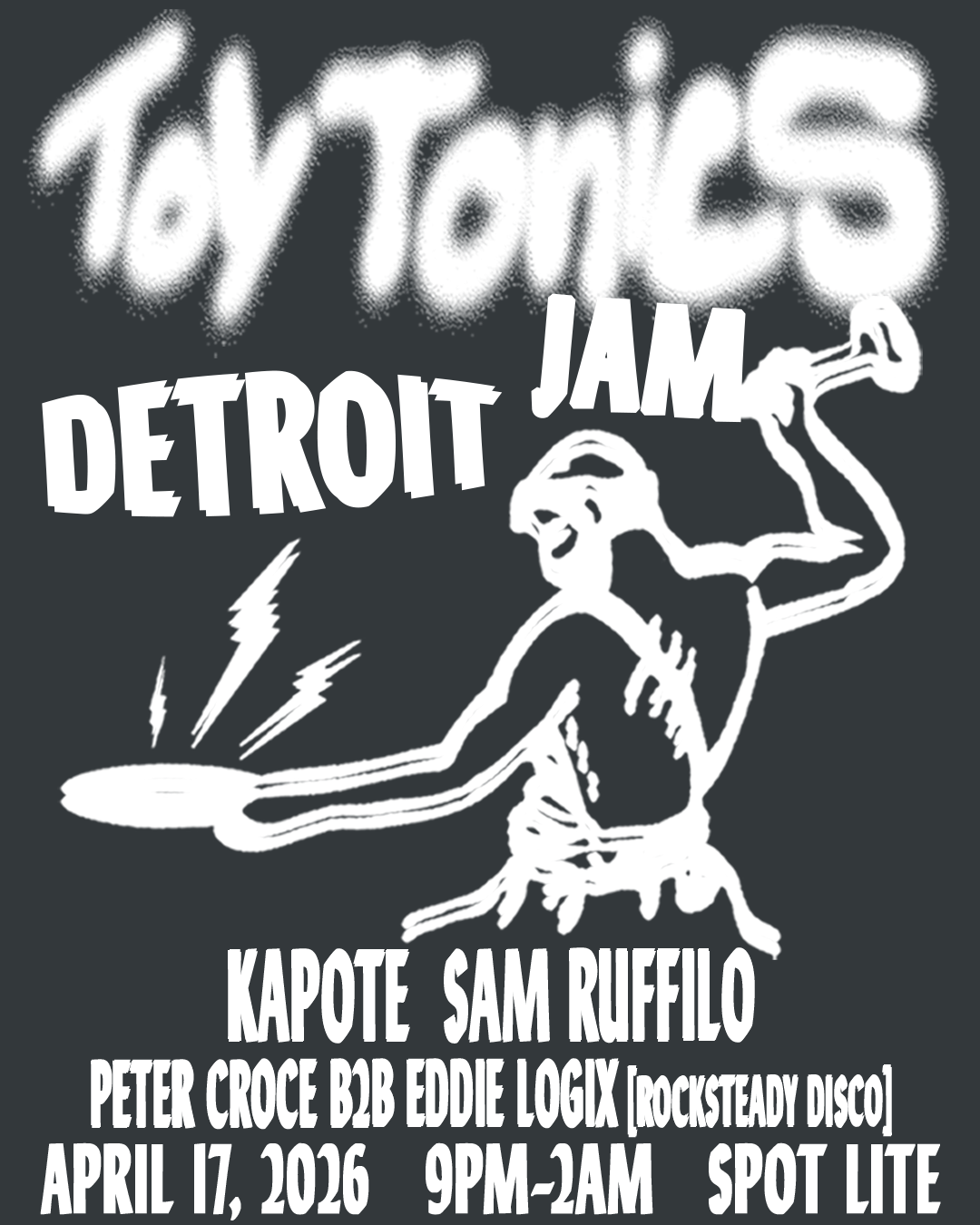 TOY TONICS X ROCK STEADY DISCO (DETROIT JAM)