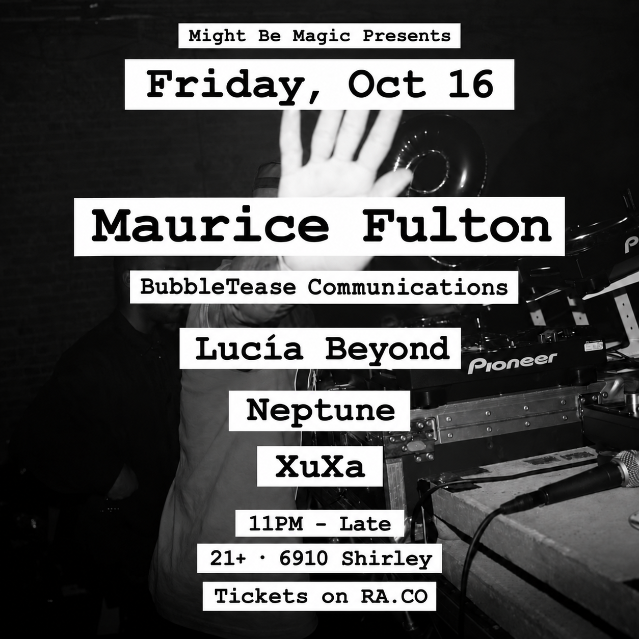 Might Be Magic presents: Maurice Fulton + Lucia Beyond + Neptune at Xuxa