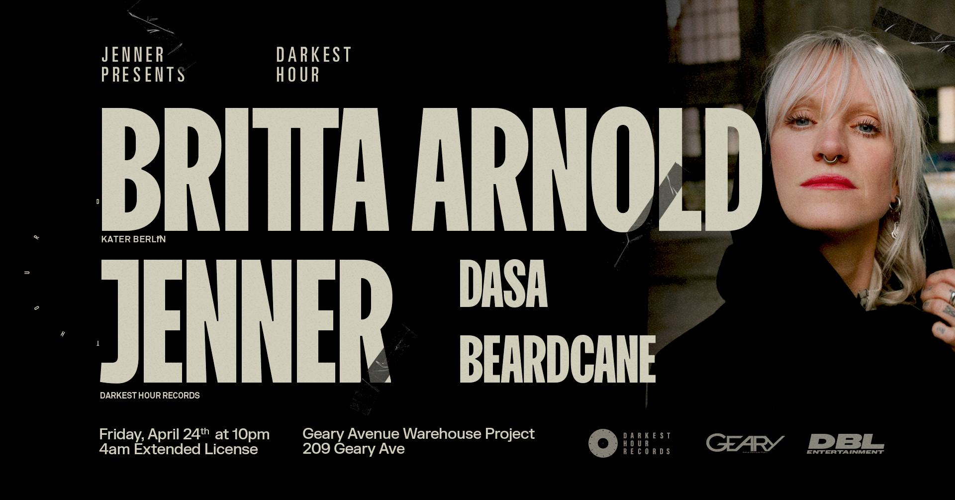 Darkest Hour with Britta Arnold (Kater, Berlin), Jenner, Dasa, and BeardCane