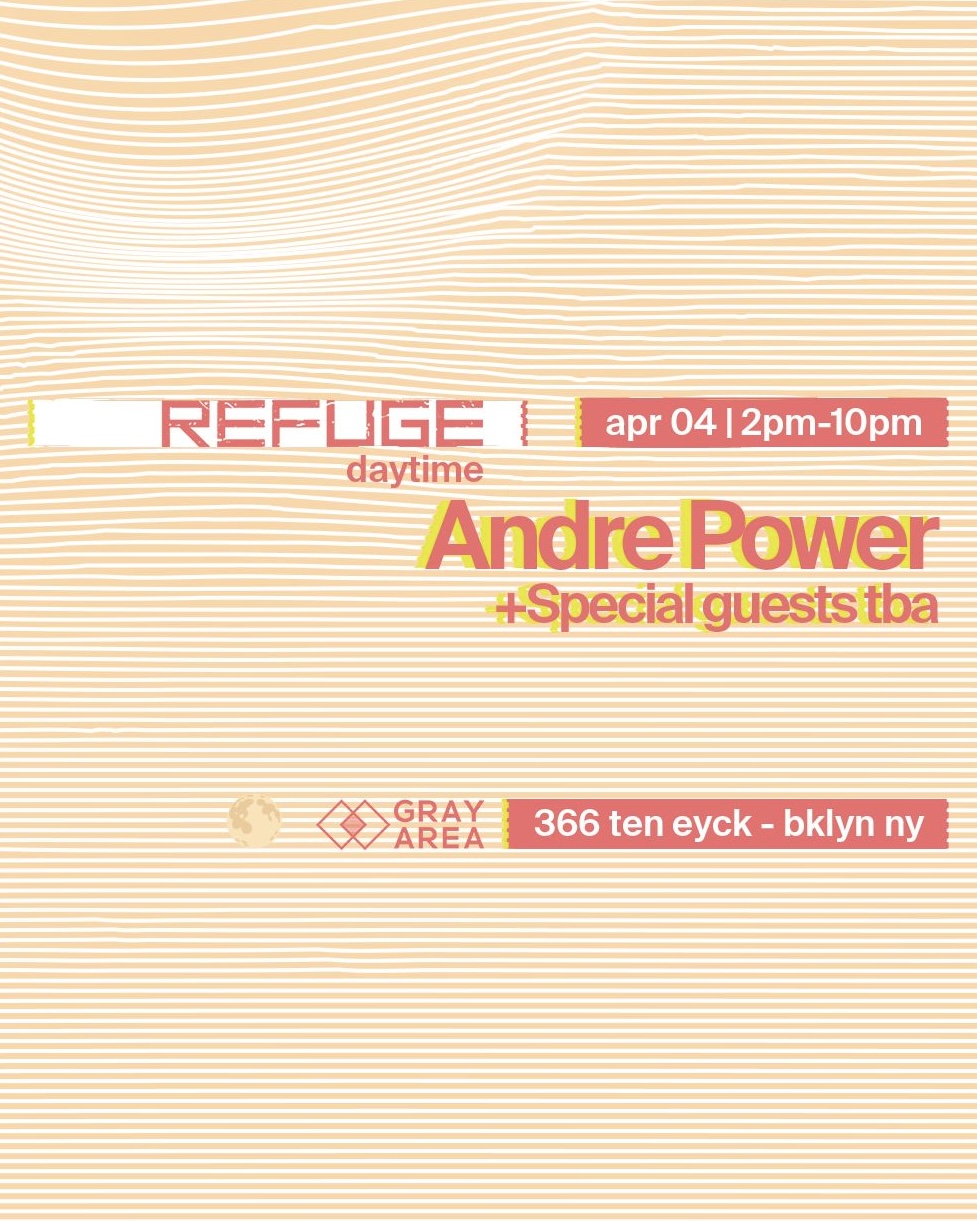 Saturday Daytime with Andre Power + Special Guests TBA