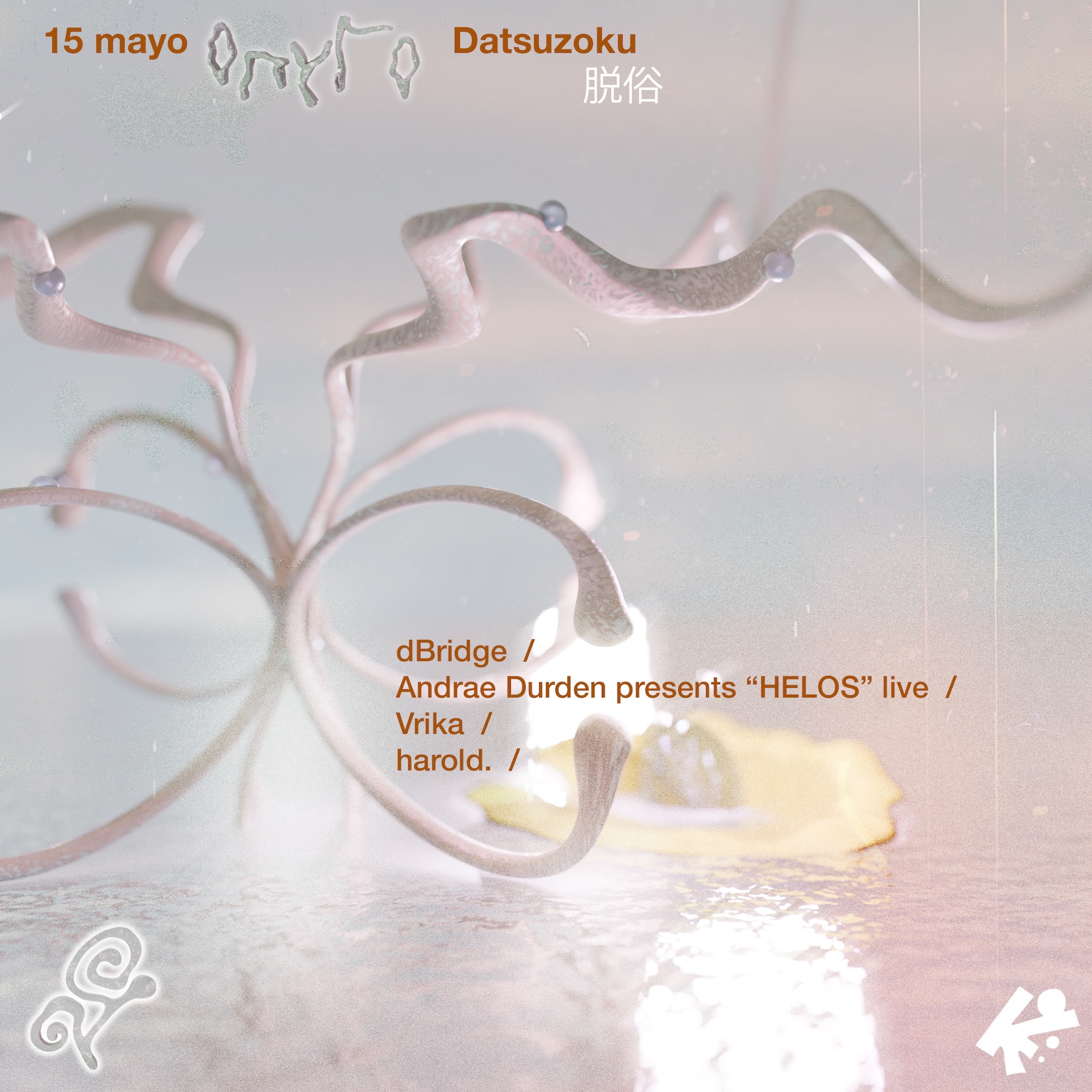 ONYRO presents Datsuzoku