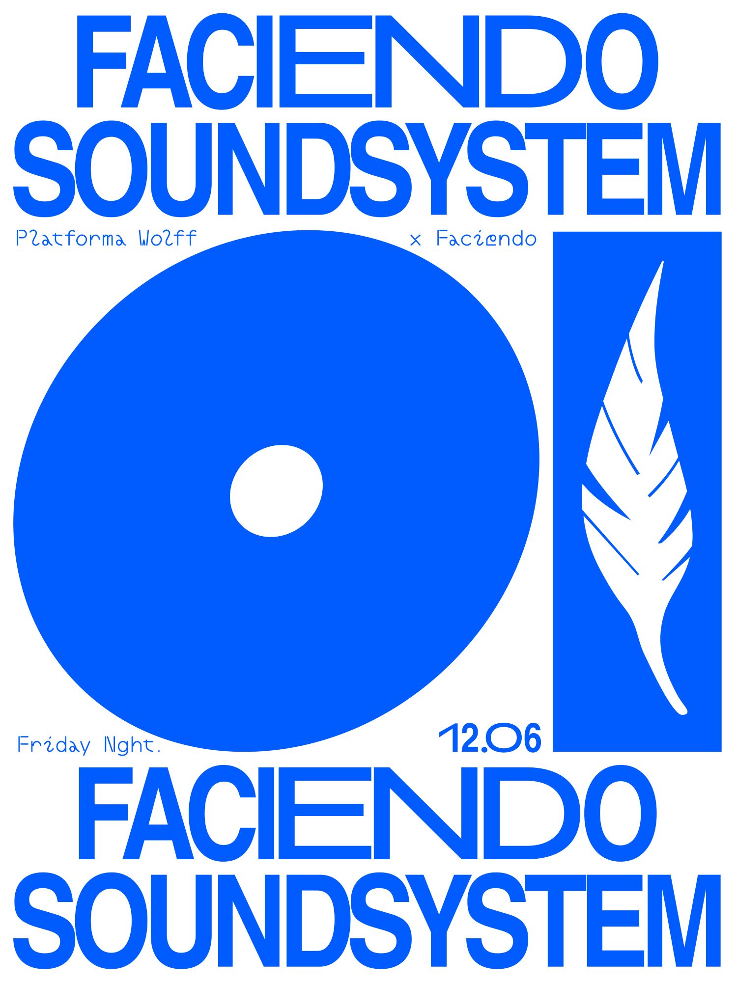 PW x Faciendo • Faciendo Soundsystem