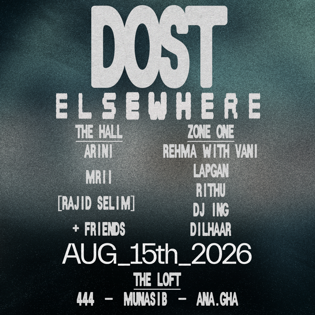 DOST Takeover w/ ARINI, Mrii, [rajid selim], REHMA with VANI, Lapgan, rithu, DJ ing, + more - Elsewhere