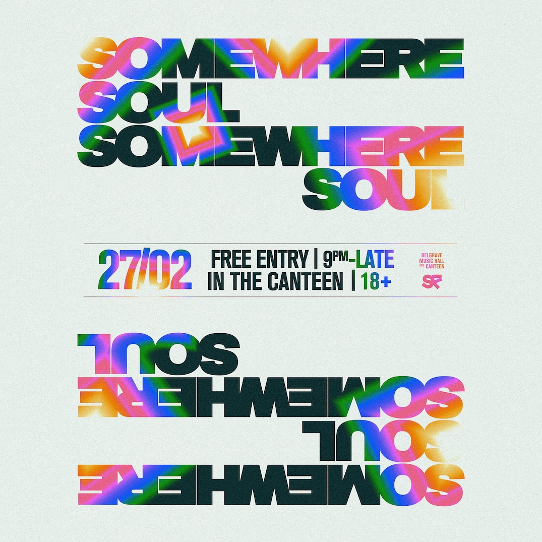 In The Canteen: Somewhere Soul