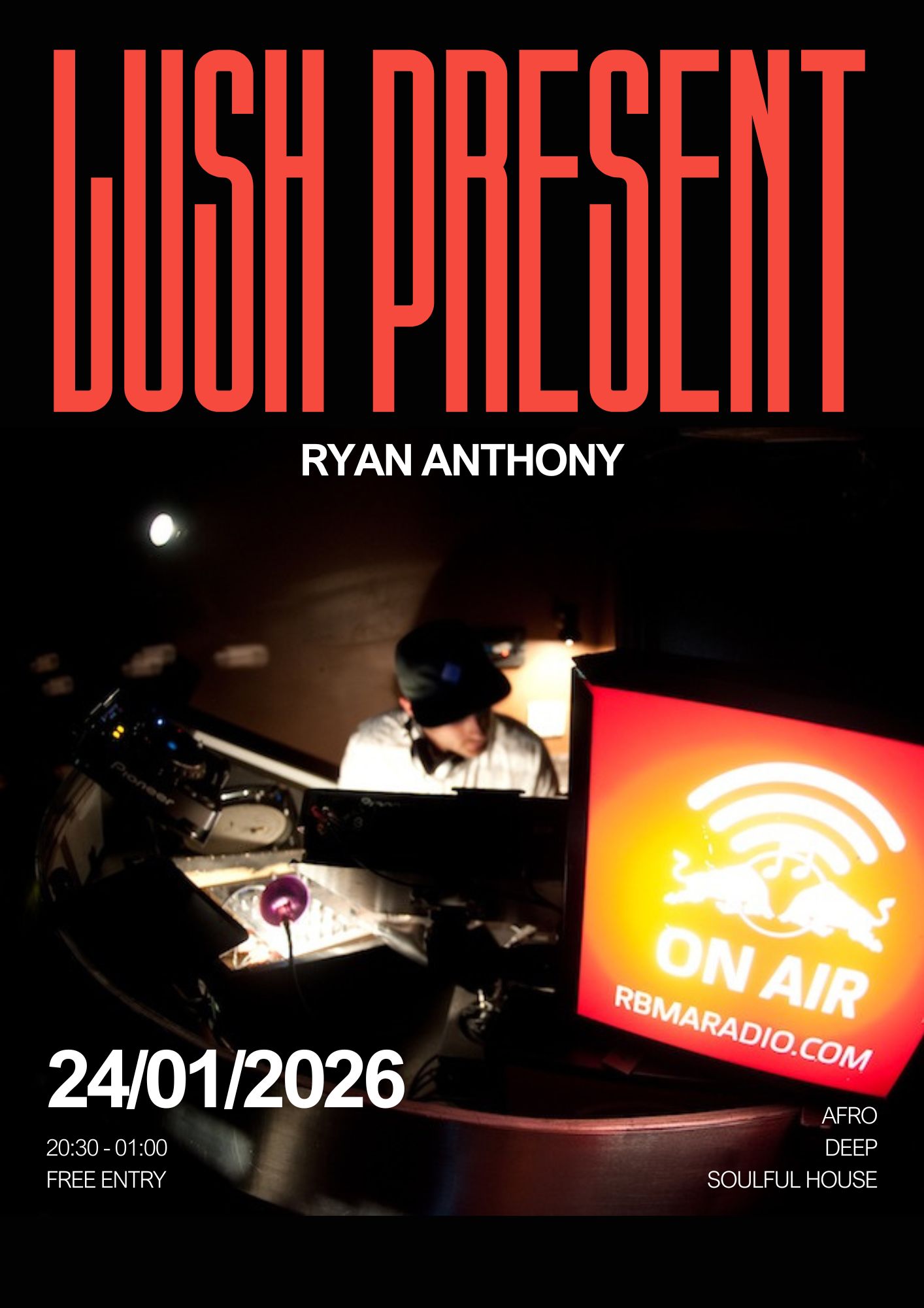 Lush present: Ryan Anthony