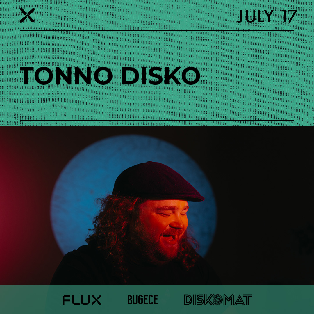 DISKOMAT presents: Tonno Disko