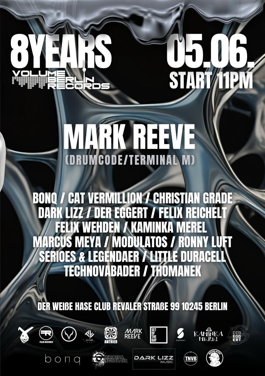 8 Years Volume Berlin Records W/Mark Reeve + VBR Residents
