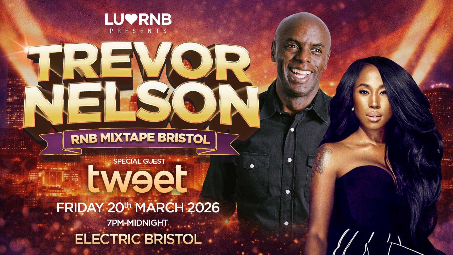 Trevor Nelson's RNB Mixtape BRISTOL + Special Guest TWEET