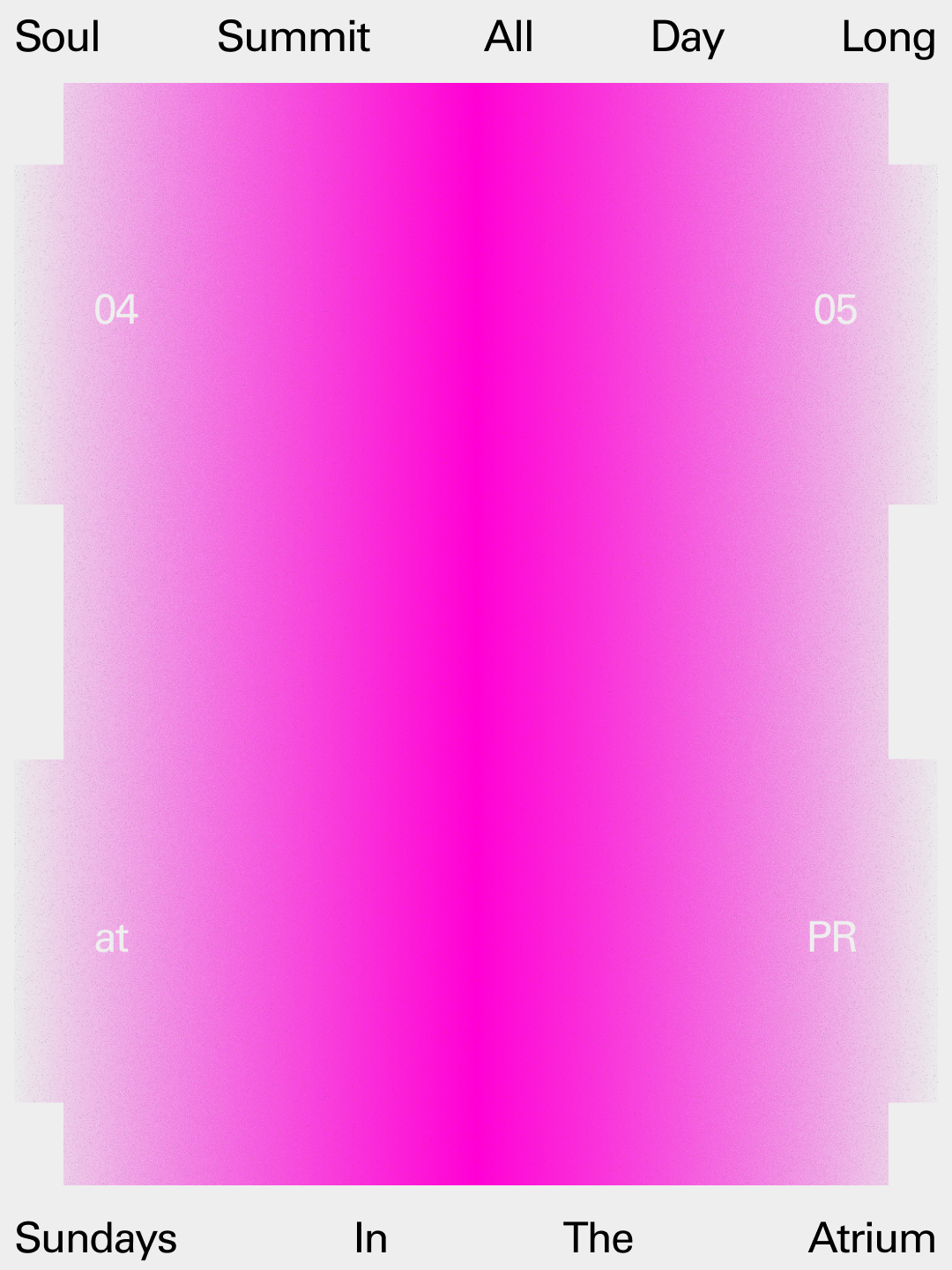 Sundays In The Atrium: Soul Summit All Day Long