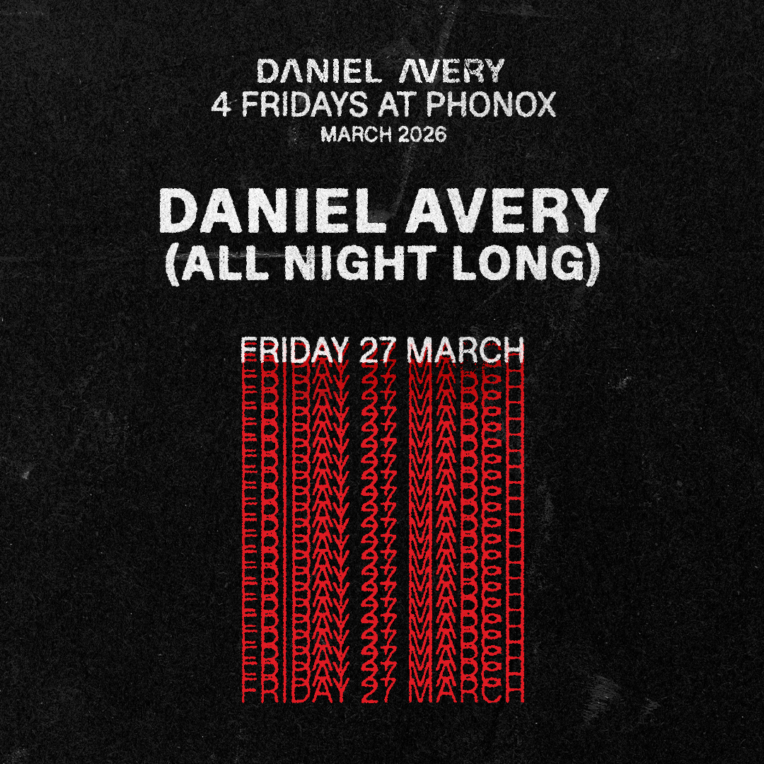 Daniel Avery: All Night Long at Phonox